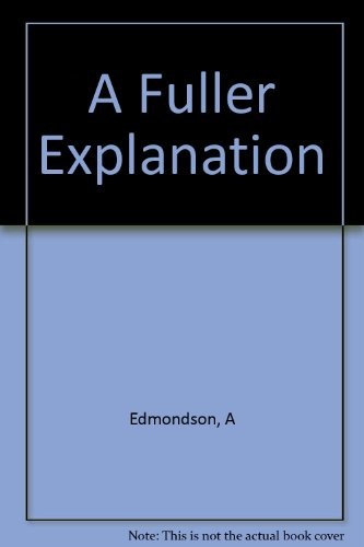 A Fuller Explanation: The Synergetic Geometry of R. Buckminster Fuller