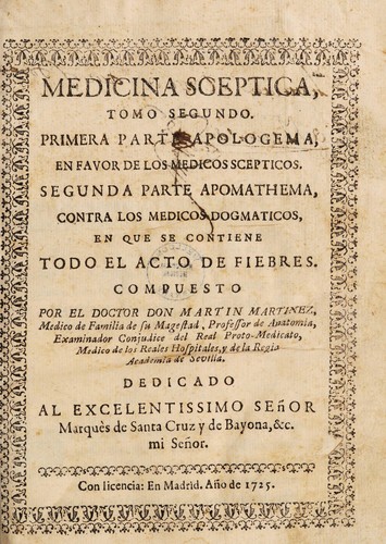 Medicina sceptica, y cirugia moderna, con un tratado de operaciones chirurgicas