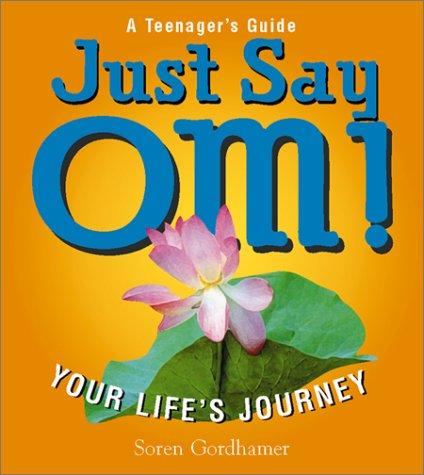 Just Say Om!