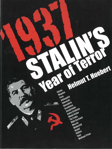 1937 -- Stalin's Year of Terror