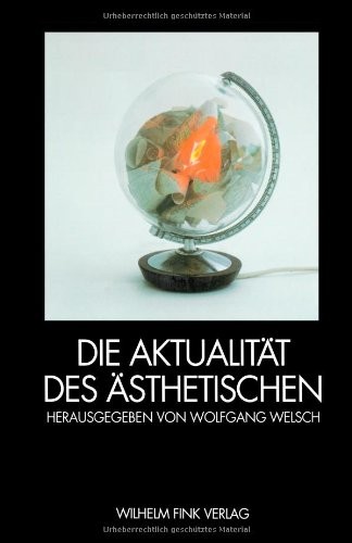 Die Aktualität des Ästhetischen (German Edition)