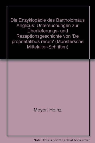 Die Enzyklopädie des Bartholomäus Anglicus