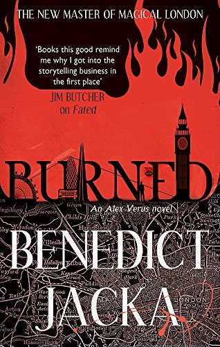 Burned: An Alex Verus Novel from the New Master of Magical London