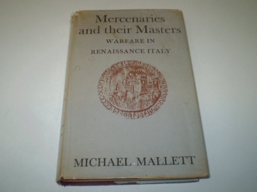 Mercenaries and their masters