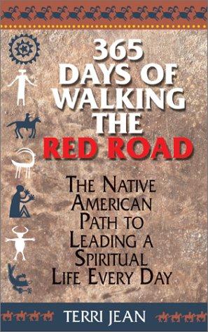 365 Days of Walking the Red Road