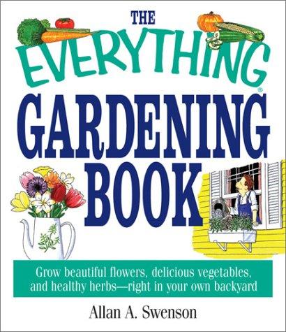 The Everything Gardening Book