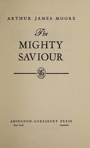 The mighty Saviour
