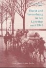 Flucht und Vertreibung in der Literatur nach 1945 (German Edition)