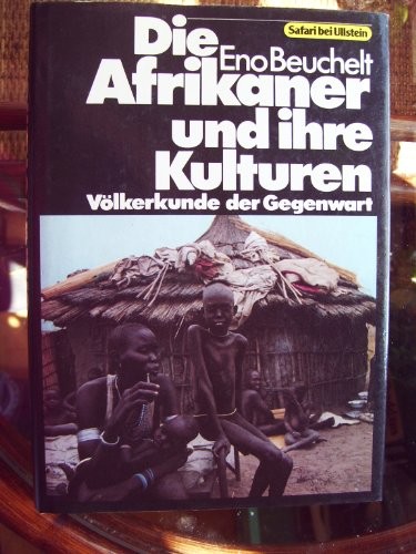 Die Afrikaner und ihre Kulturen