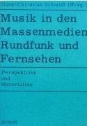 Musik in den Massenmedien Rundfunk und Fernsehen