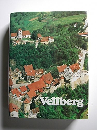 Vellberg in Geschichte und Gegenwart