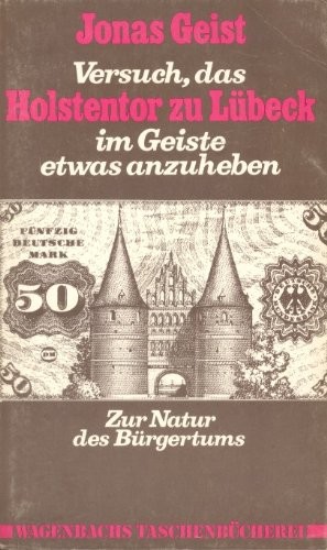 Versuch, das Holstentor zu Lübeck im Geiste etwas anzuheben