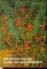 Der Garten von der Antike bis zum Mittelalter