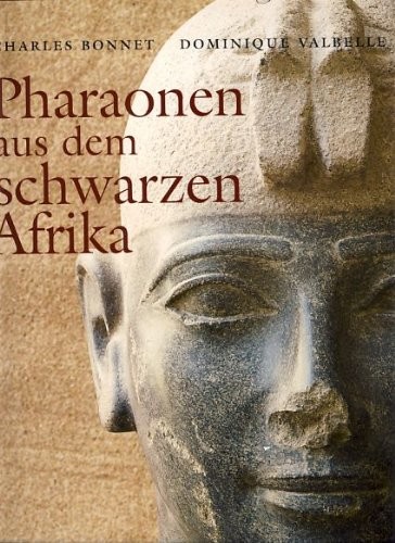 Pharaonen aus dem schwarzen Afrika