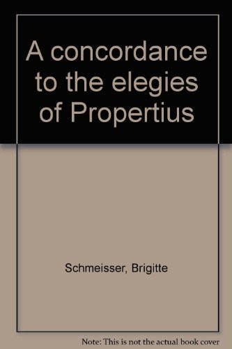 A concordance to the elegies of Propertius