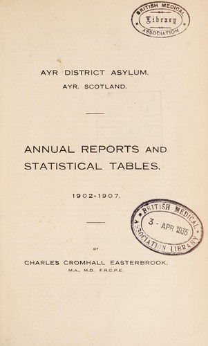 Annual report of the Ayr District Asylum for the County of Ayr, Glengall, by Ayr
