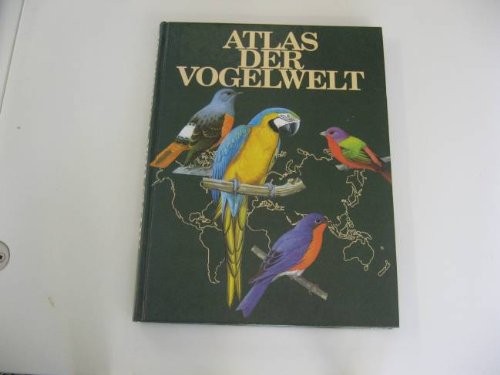 Atlas der Vogelwelt.