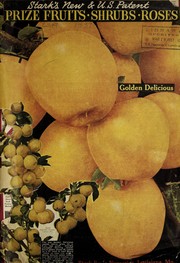 Stark's new & U.S. patent prize fruits, shrubs, roses