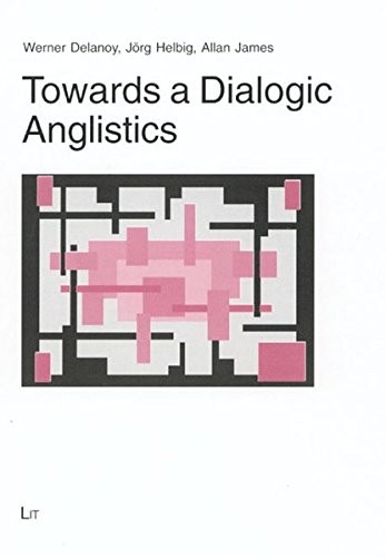 Towards a Dialogic Anglistics