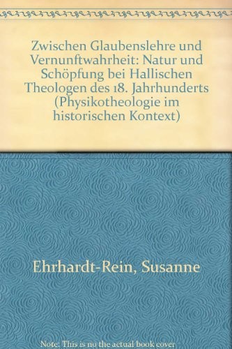 Zwischen Glaubenslehre und Vernunftwahrheit