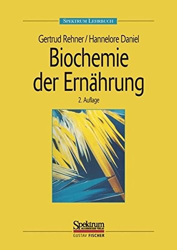 Biochemie der Ernährung (Spektrum Lehrbuch) (German Edition)