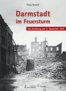 Darmstadt im Feuersturm...