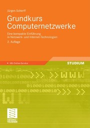Grundkurs Computernetzwerke: Eine kompakte Einführung in Netzwerk- und Internet-Technologien (German Edition)