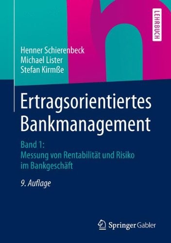 Ertragsorientiertes Bankmanagement: Band 1: Messung von Rentabilität und Risiko im Bankgeschäft (German Edition)