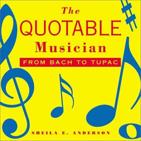 The Quotable Musician
