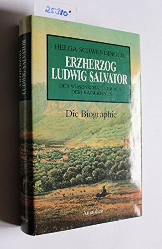 Erzherzog Ludwig Salvator