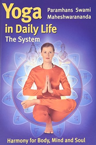 Yoga in Daily Life : The System