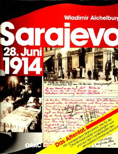 Sarajevo, 28. Juni 1914