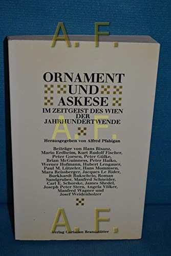 Ornament und Askese: Im Zeitgeist des Wien der Jahrhundertwende (German Edition)