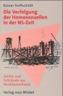 Die Verfolgung der Homosexuellen in der NS-Zeit