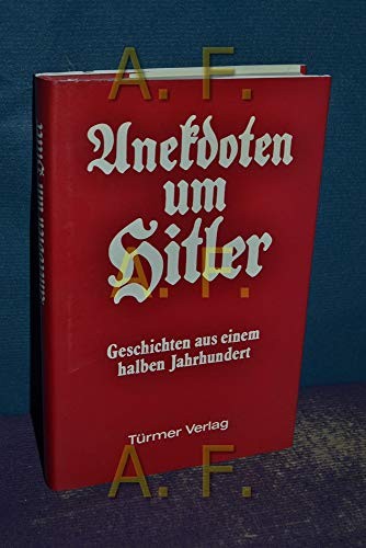 Anekdoten um Hitler