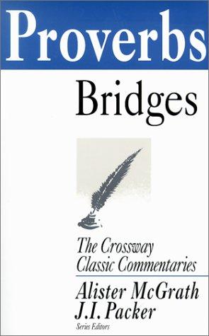 Proverbs (The Crossway Classic Commentary Series)