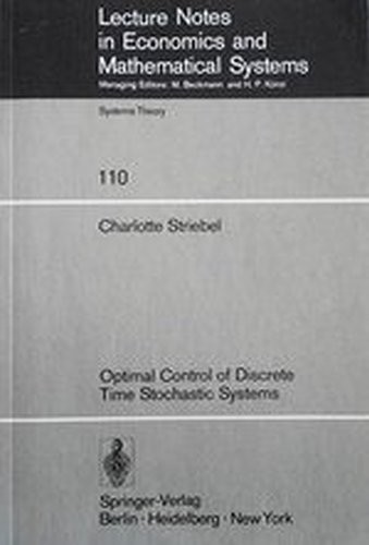 Optimal control of discrete time stochastic systems