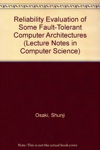 Reliability evaluation of some fault-tolerant computer architectures