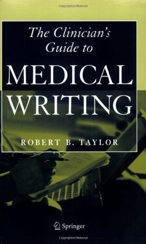 Clinician's Guide to Medical Writing