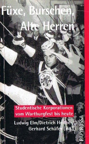 Füxe, Burschen, Alte Herren