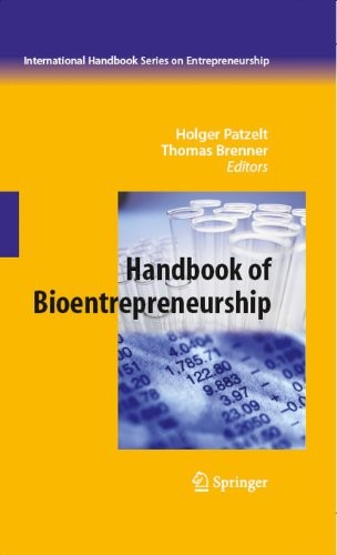 Handbook of Bioentrepreneurship (International Handbook Series on Entrepreneurship 4)