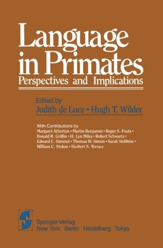 Language in Primates: Perspectives and Implications (Springer Series in Language and Communication)