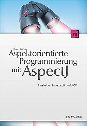 Aspektorientierte Programmierung mit AspectJ