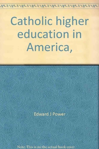Catholic higher education in America