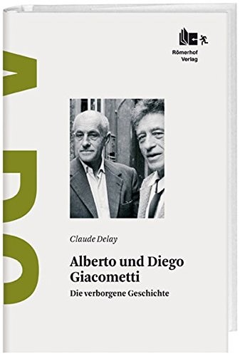 Alberto Und Diego Giacometti (German Edition)