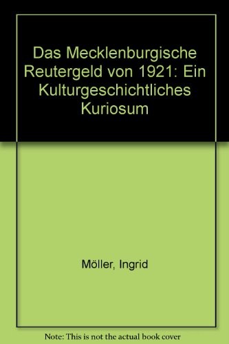 Das Mecklenburgische Reutergeld von 1921
