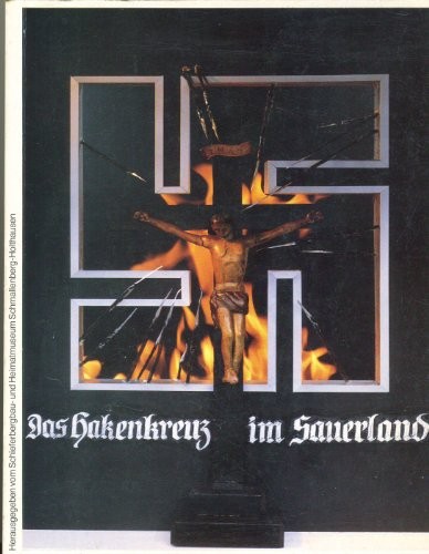 Das Hakenkreuz im Sauerland