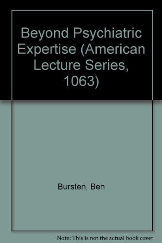 Beyond psychiatric expertise