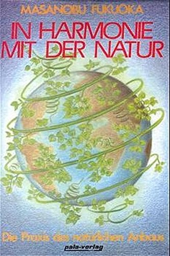 In Harmonie mit der Natur.