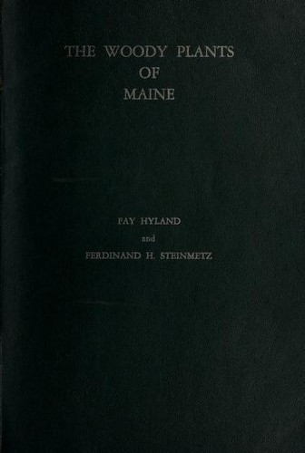 The woody plants of Maine, their occurrence and distribution